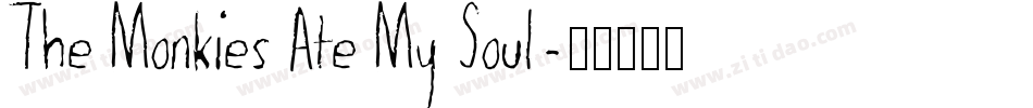 The Monkies Ate My Soul字体转换